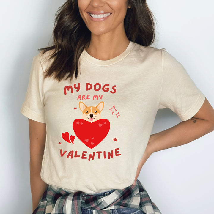 My Dogs Are My Valentine - Bella canvas