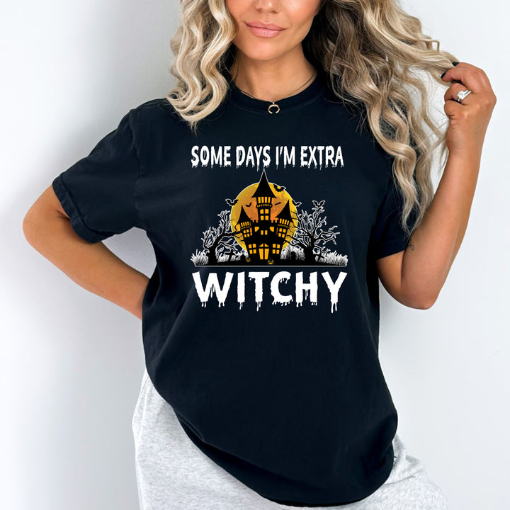 Some Day I'm Extra Witchy- Bella Canvas