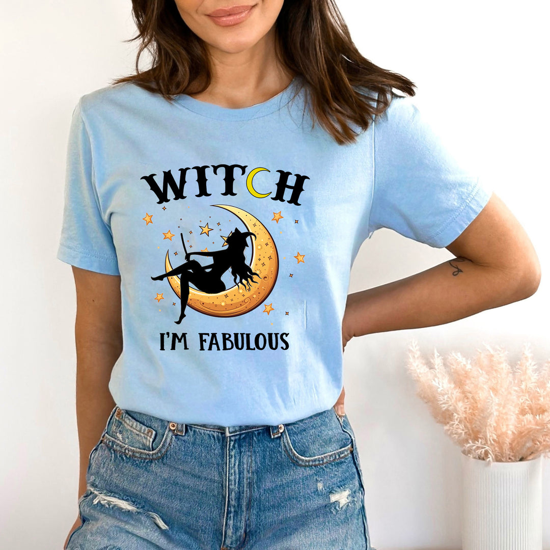 Witch I'm fabulous- Bella canvas