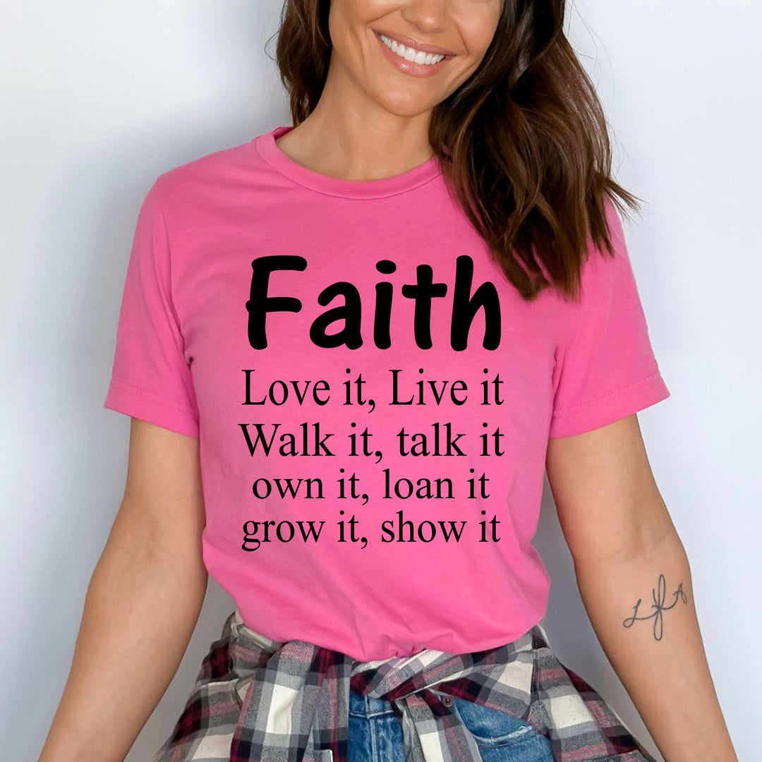''Faith- love it, live it. grow it, show it"