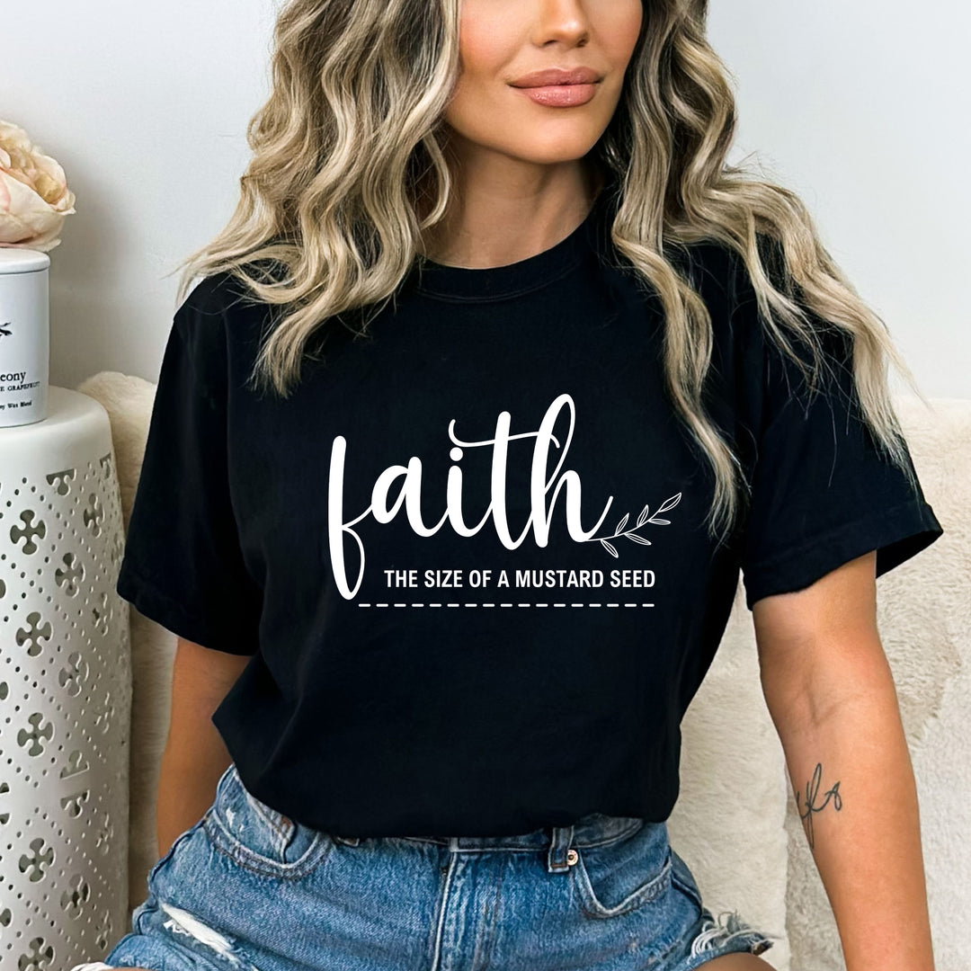 Faith The Size Of the mustard seed - Bella canvas