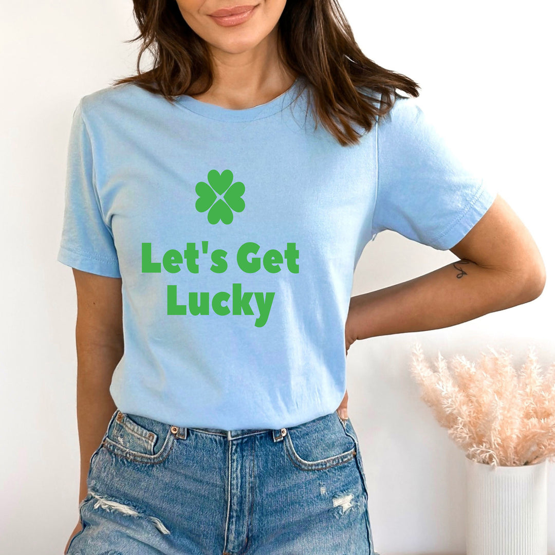 Let's Get Lucky - Bella canvas