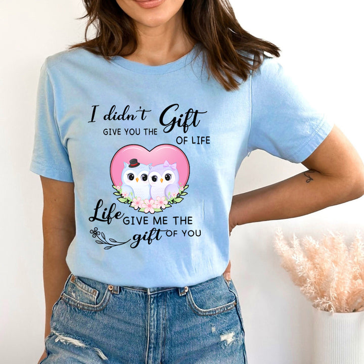 Life Give Me the Gift Of You - Bella Canvas