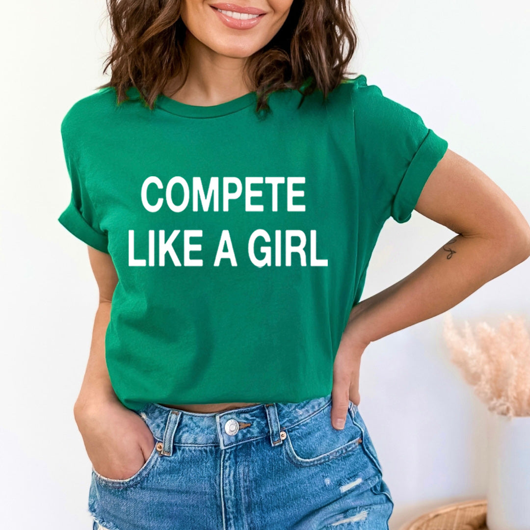 Compete Like A Girl - Bella Canvas
