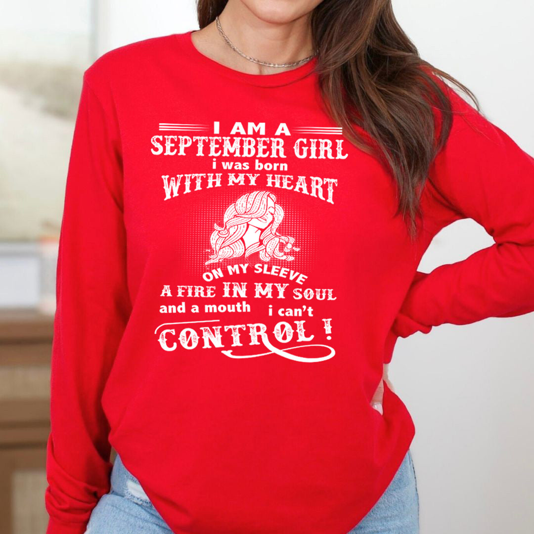 A Fire In My Soul ( September Girl ) - Long-Sleeve Tee