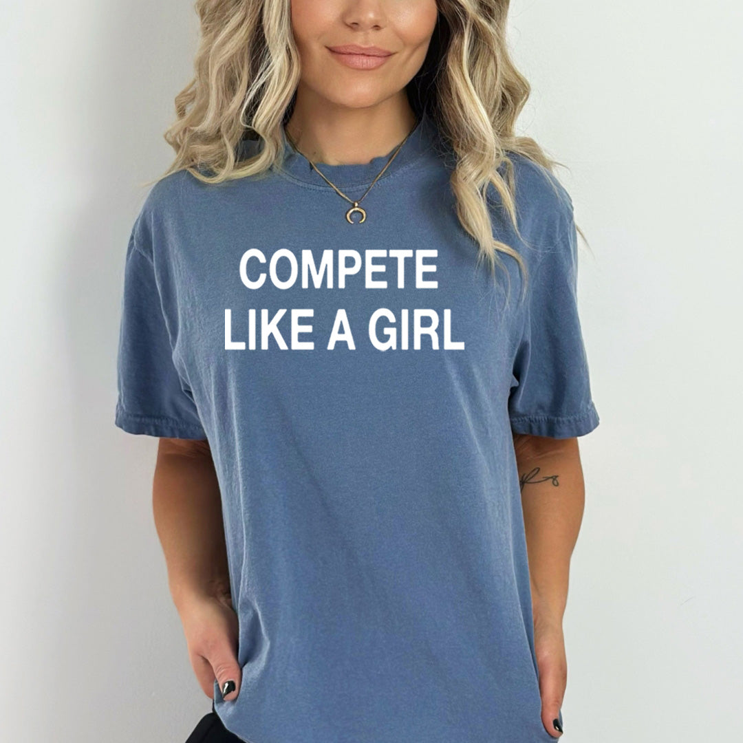Compete Like A Girl - Bella Canvas