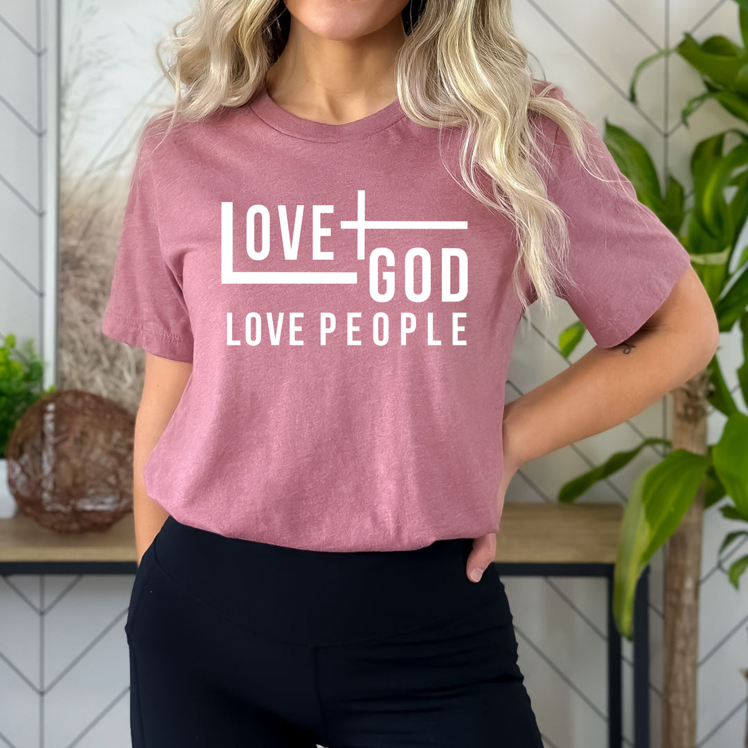 Love God Love People - Bella Canvas