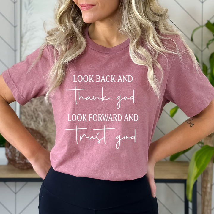 Look Back And Thank God - Bella canvas