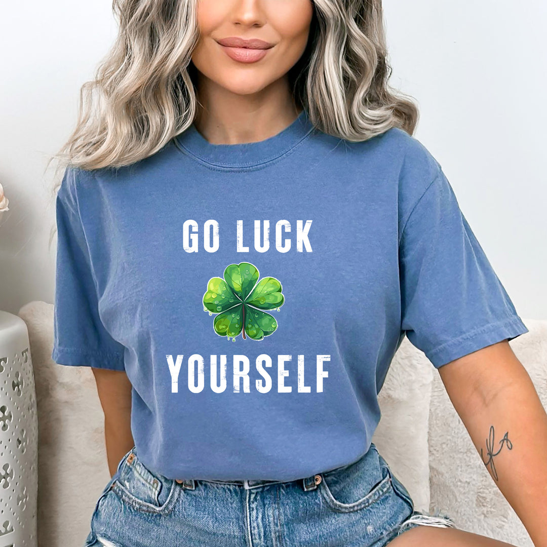 Go Luck Yourself - Bella canvas