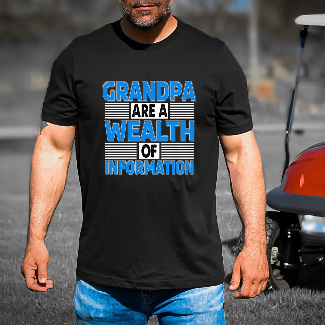 Grandpa Are A Wealth Of Information - Men's Tee