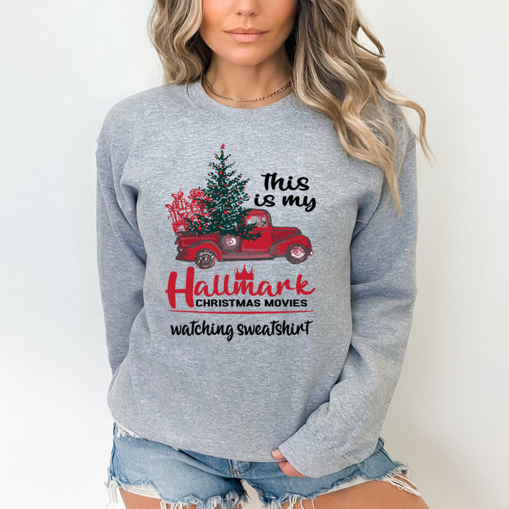 "My Hallmark Christmas Movies" Hoodie & Sweatshirt
