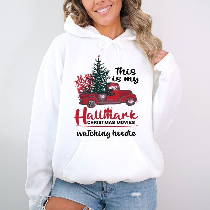 "My Hallmark Christmas Movies" Hoodie & Sweatshirt