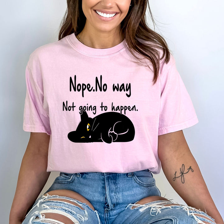 Nope . No Way  - Bella canvas