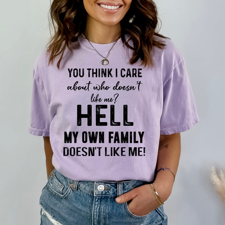 My Own Family Doesn't Like Me - Bella canvas