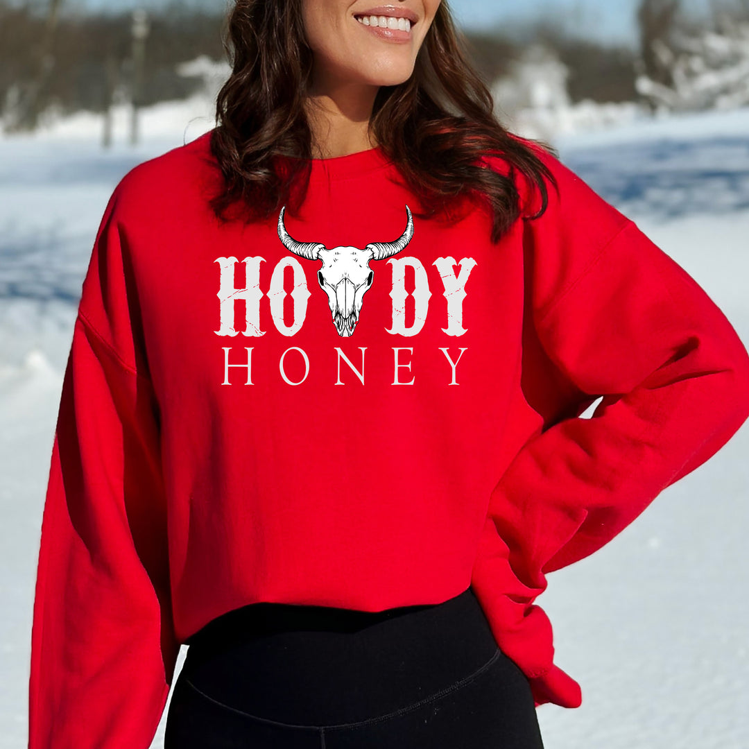 Howdy Honey  - Sweatshirt