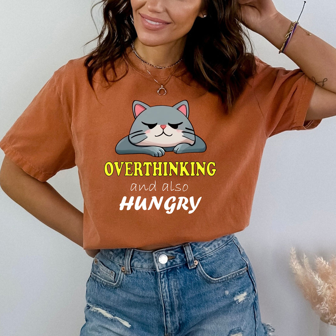 Overthinking And Also Hungry - Bella canvas