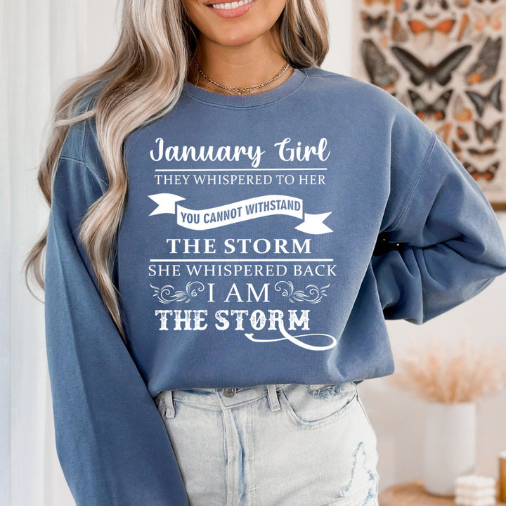 January Girl ( I Am The Storm) - Sweatshirt & Hoodie