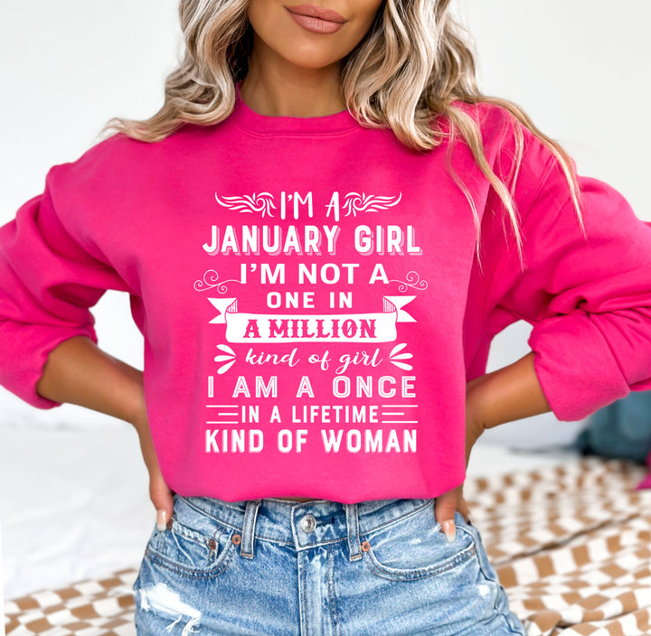 I'm January Girl ( Once In A Lifetime) - Sweatshirt & Hoodie