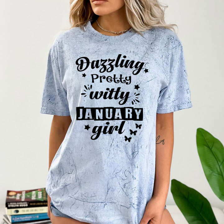 Dazzling Pretty Witty(January Girl) - Unisex Tie-Dye Colorblast T-Shirt