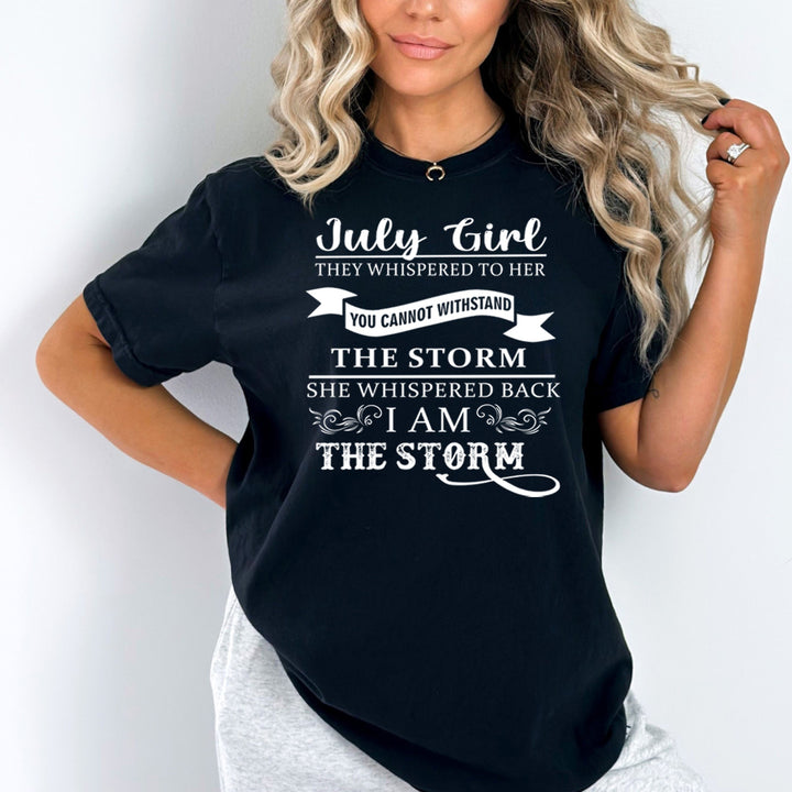 July Girl ( I Am The Storm)- Bella Canvas