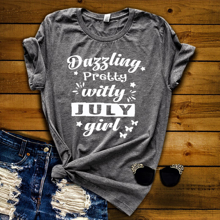 Dazzling Pretty Witty - July Girl - Unisex Tee