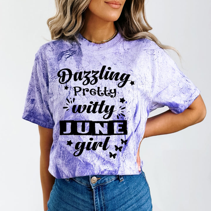 Dazzling Pretty Witty(June Girl) - Unisex Tie-Dye Colorblast T-Shirt