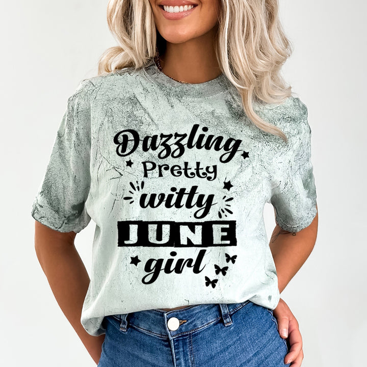 Dazzling Pretty Witty(June Girl) - Unisex Tie-Dye Colorblast T-Shirt