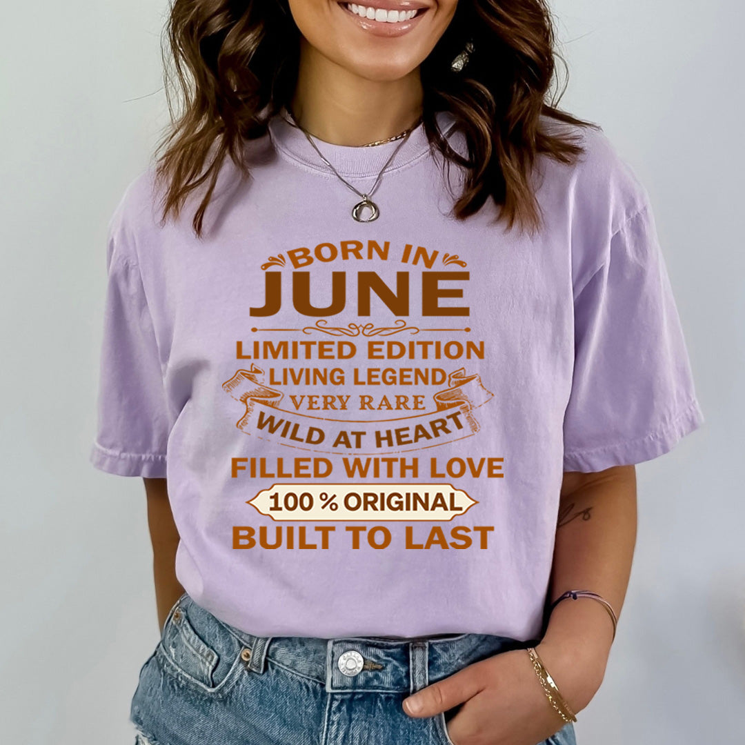 Born In June Limited Edition Living Legend - Bella Canvas