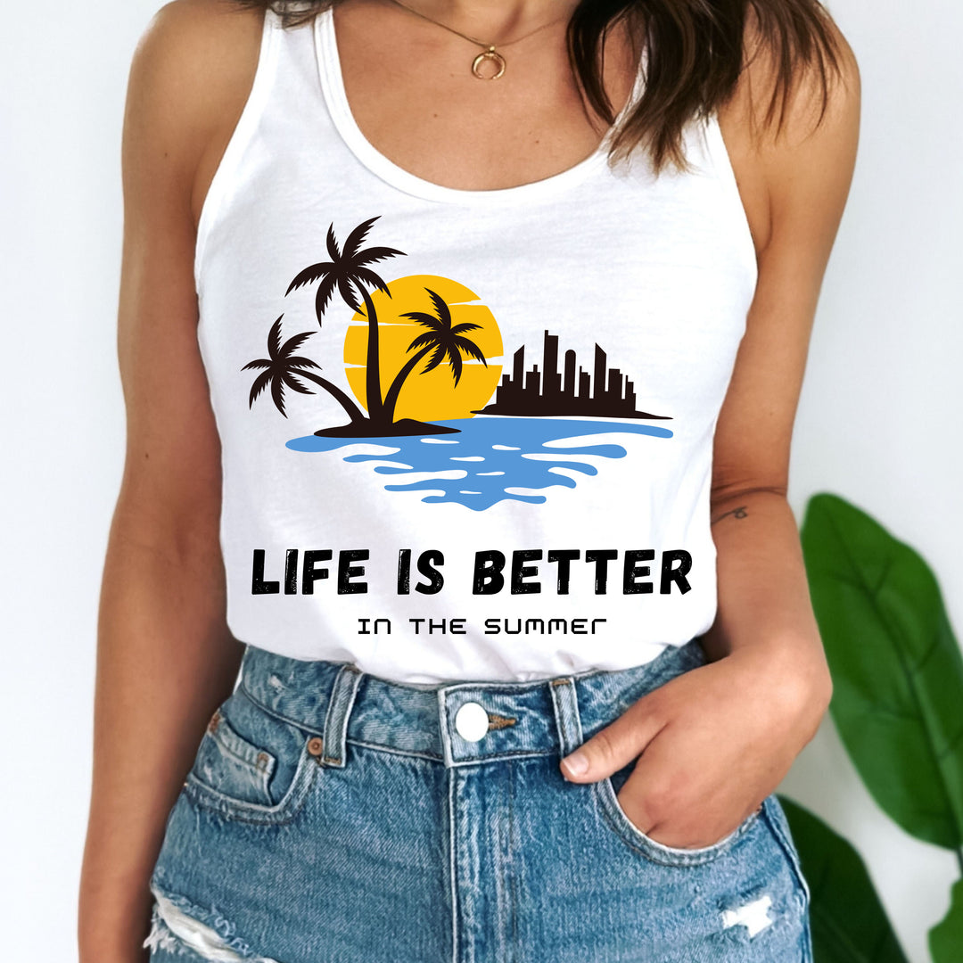 Life Is Better In The Summer - Tank Top