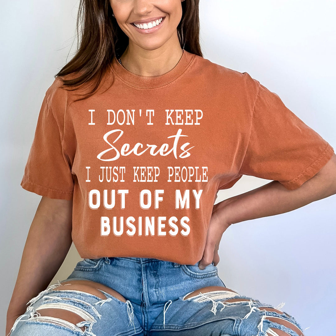 I Don't Keep Secrets - Bella canvas