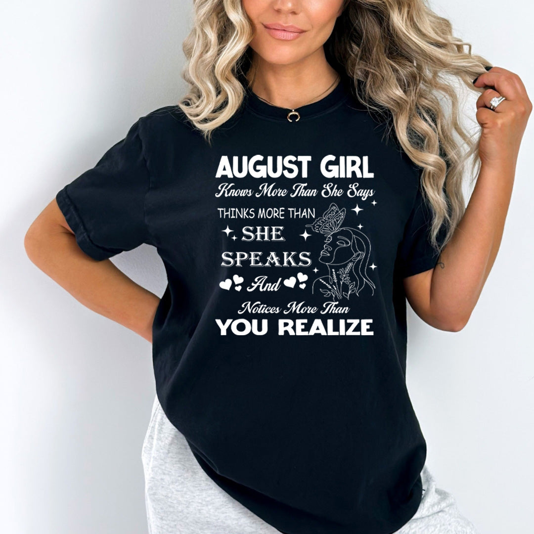 August Girl Notice More Than You Realize - Bella Canvas