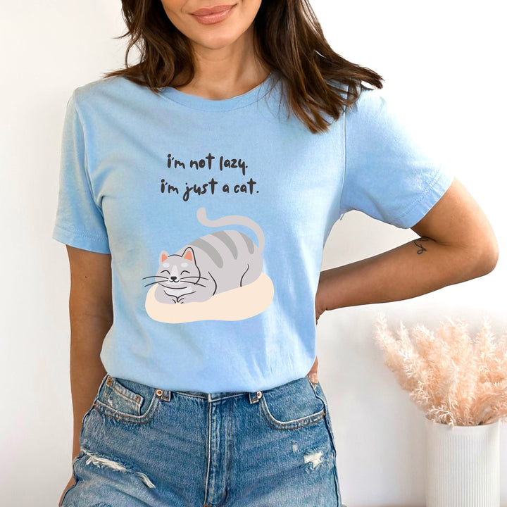 I'm Not Lazy I Am Just Cat - Bella canvas