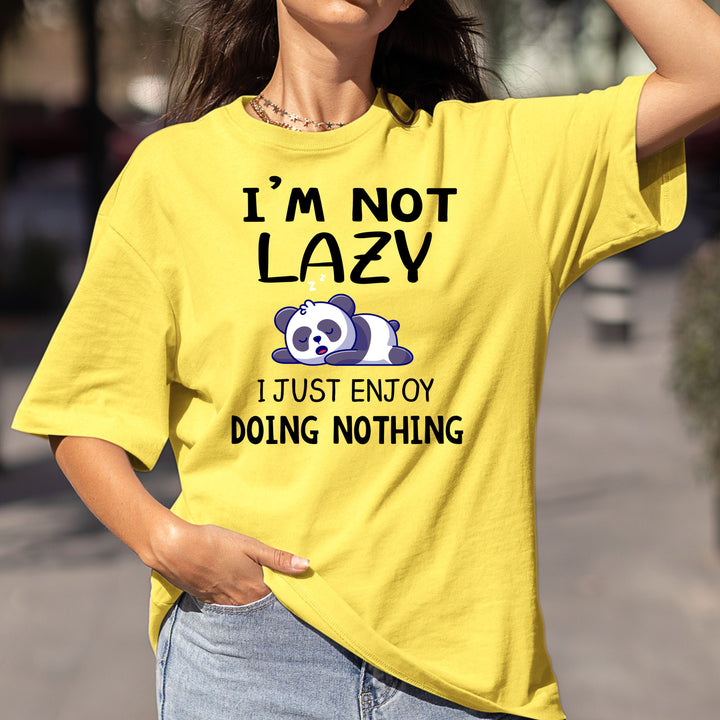 I'm Not Lazy - Bella canvas