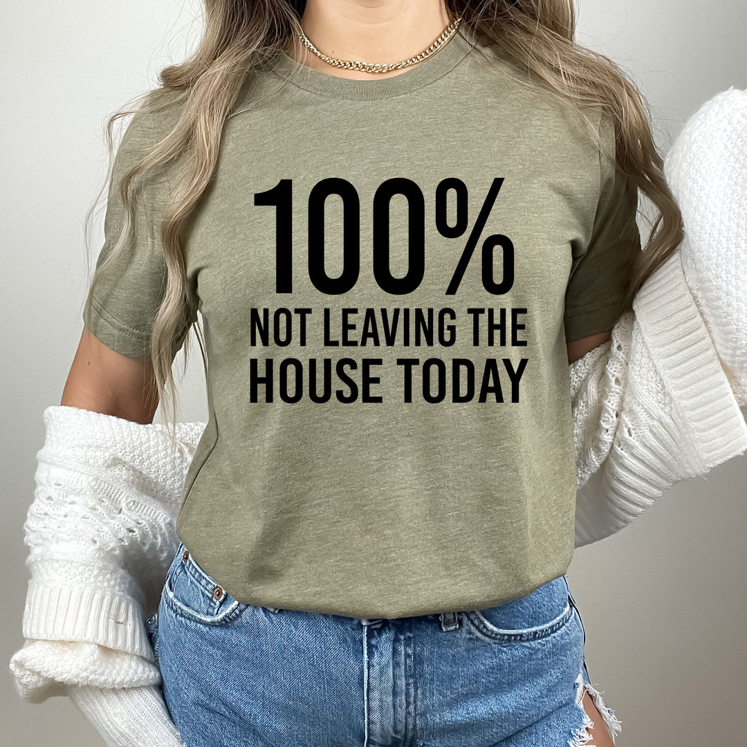 Not Leaving The House - Bella Canvas