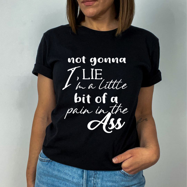 Pain In The Ass - Unisex - T-Shirt