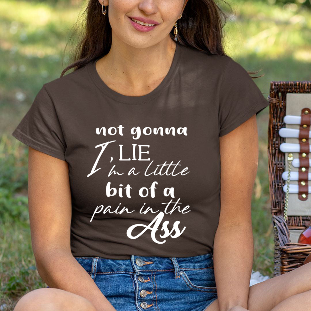 Pain In The Ass - Unisex - T-Shirt