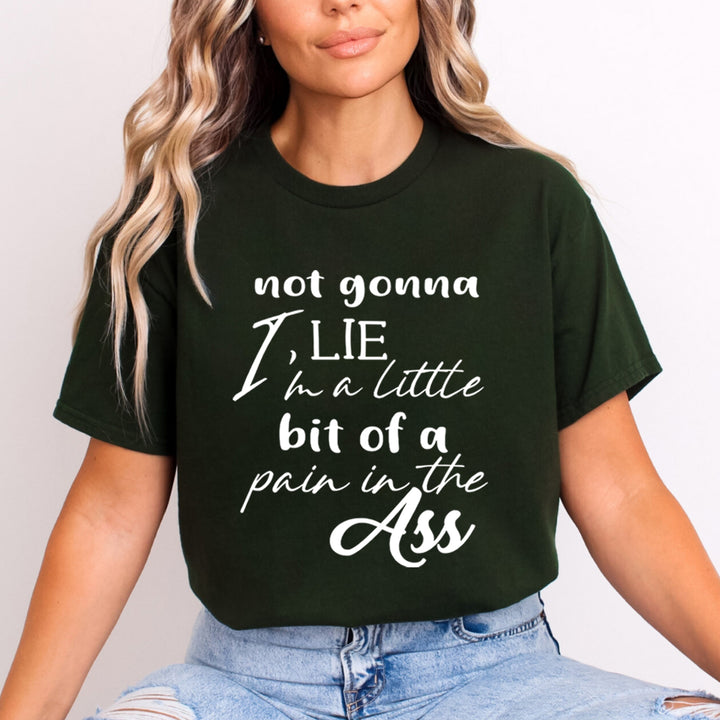 Pain In The Ass - Unisex - T-Shirt