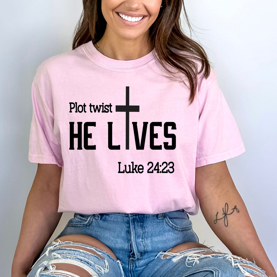 He lives ( Plot Twist ) - Bella canvas