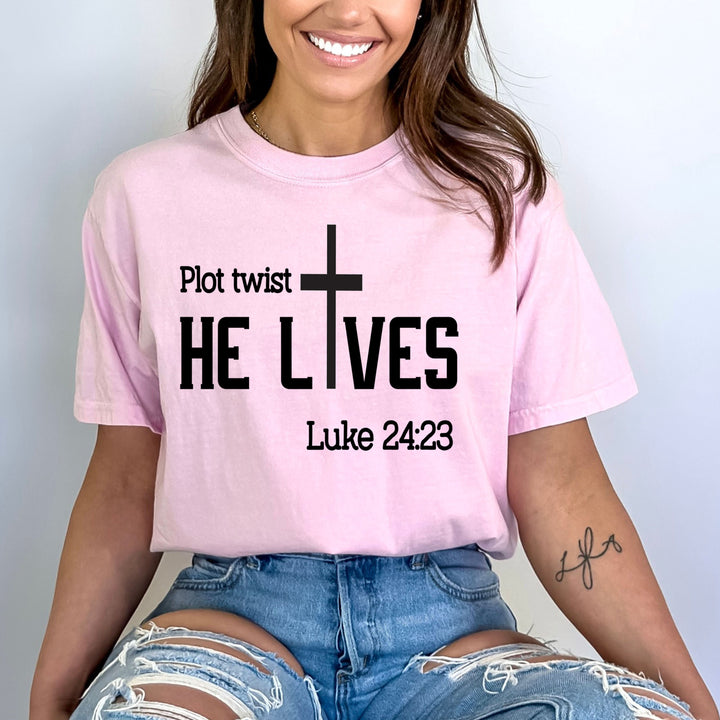 He lives ( Plot Twist ) - Bella canvas