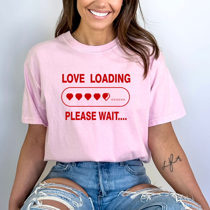 Love Loading Please Wait - Bella canvas