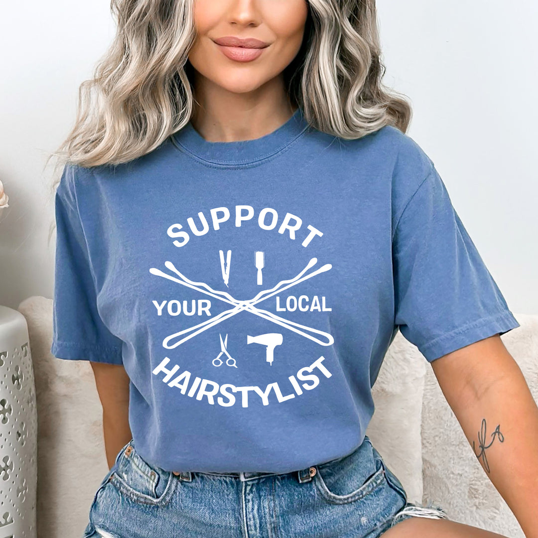 Support Your local hairstylist - Bella Canvas T-Shirt