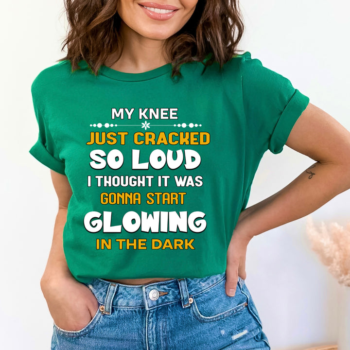 My Knees Just Cracked So Loud - Bella canvas
