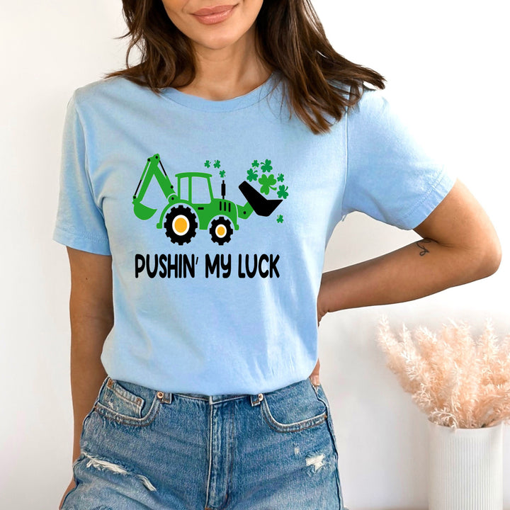 Pushin' My Luck - Bella canvas