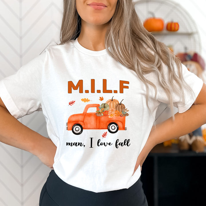 Milf Man I Love Fall - Bella canvas