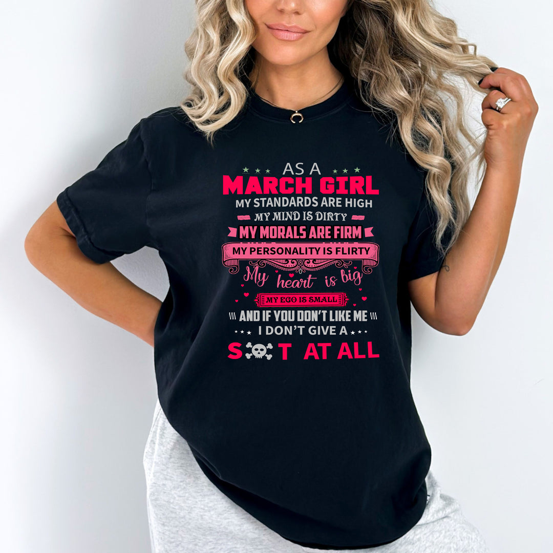 "As A March Girl My Standards Are High" (Pink Design)