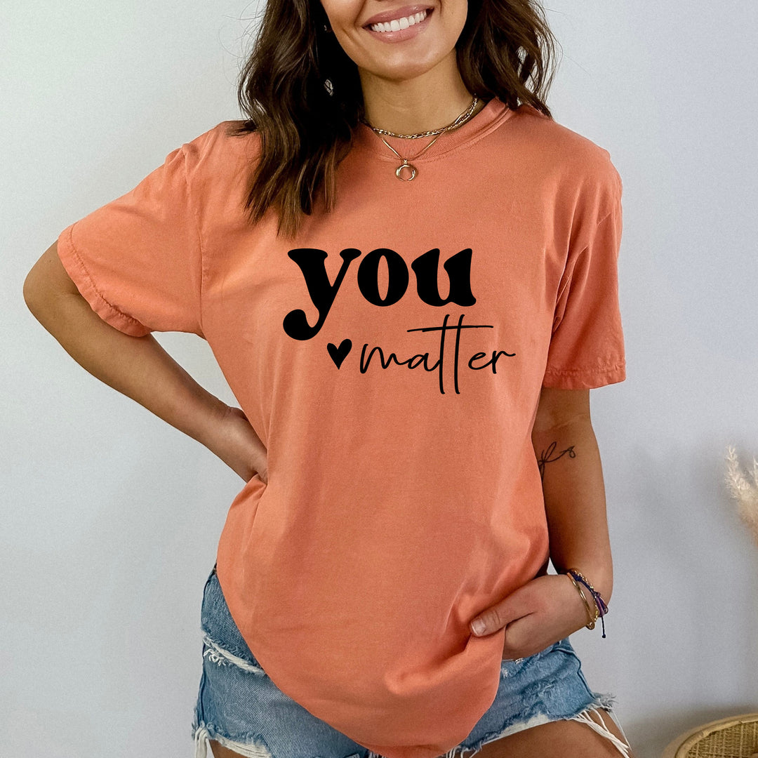 You Matter  - Bella Canvas