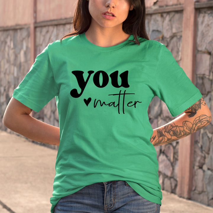 You Matter  - Bella Canvas