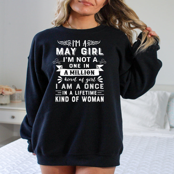 I'm May Girl ( Once In A Lifetime) - Sweatshirt & Hoodie