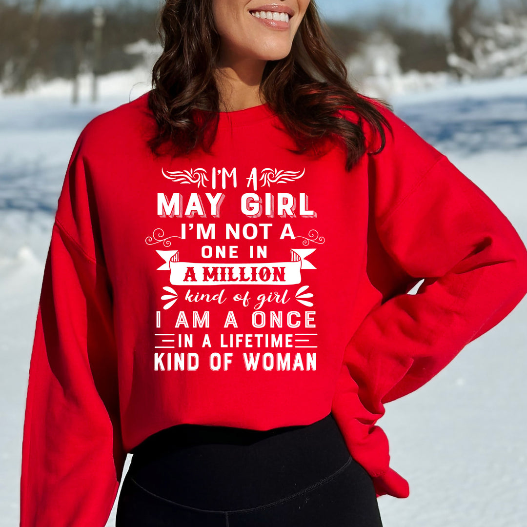 I'm May Girl ( Once In A Lifetime) - Sweatshirt & Hoodie