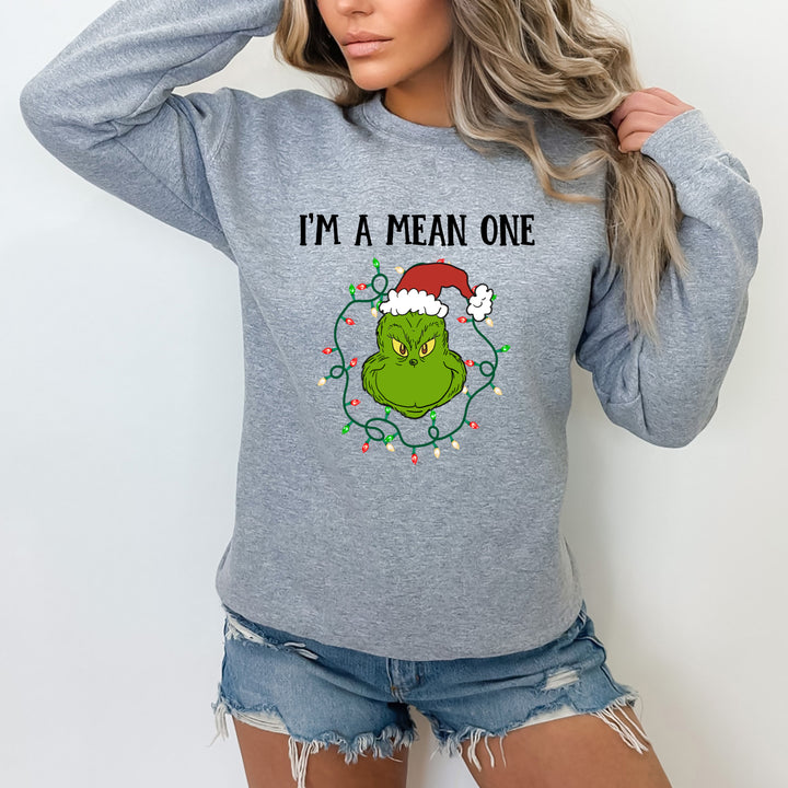 I'm Mean One - Sweatshirt & Hoodie
